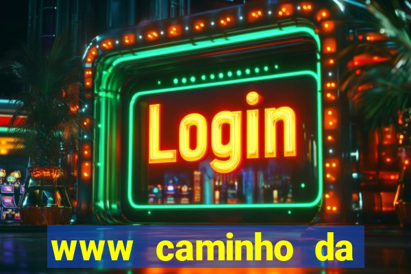 www caminho da sorte esportesdasorte net